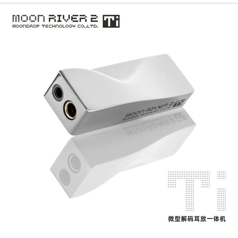 Moondrop MOONRIVER2 Ti Portable DAC & AMP