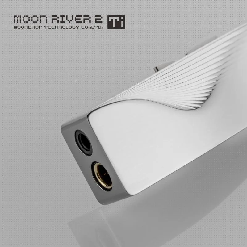 Moondrop MOONRIVER2 Ti Portable DAC & AMP